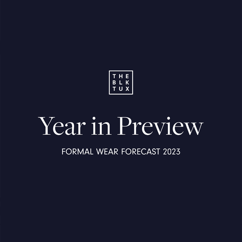 Year in Preview: Formal Wear Forecast 2023